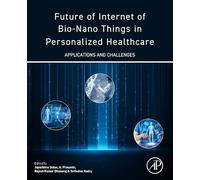 Future of Internet of Bio-nano Things in Personalized Healthcare: Applications and Challenges
