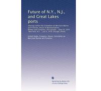 Future of N.Y., N.J., and Great Lakes ports