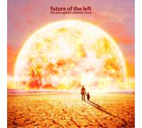 Future of the Left The Plot Against Common Sense (CD) Album