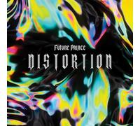 Future Palace - Distortion