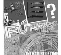 Future Perfect Future Perfect: The Nature Of Time (CD)