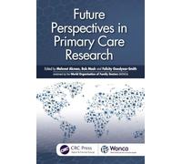 Future Perspectives in Primary Care Research