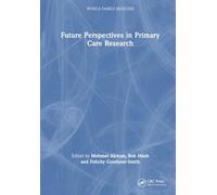 Future Perspectives in Primary Care Research