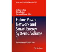 Future Power Network and Smart Energy Systems: Proceedings of Fpnses 2023 (1)
