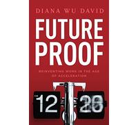 Diana Wu-David Future Proof (Tascabile)