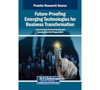 Future-proofing Emerging Technologies for Business Transformation