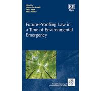 Future-Proofing Law in a Time of Environmental Emergency