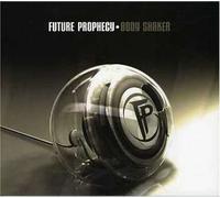 Future Prophecy - Body Shaker