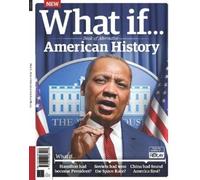 Future Publishing Ltd What If… Book of Alternative American History (Tascabile)
