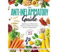 Future Publishing The Anti-Inflammatory Guide (Copertina rigida)