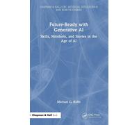 Future-Ready with Generative AI: Skills, Mindsets, and Stories in the Age of AI-