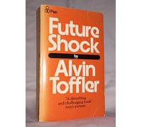 Future Shock by Toffler, Alvin (1984) Mass Market Paperback