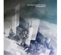 Future Sound Of London - Environments 2