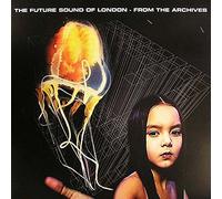 Future Sound of London,the - From the Archives