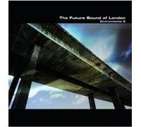 Future Sound Of London - Vol. 3-Environments
