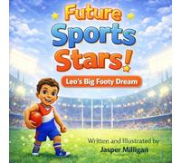 Future Sports Stars: Leo’s Big Footy Dream