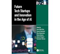 Future Tech Startups and Innovation in the Age of AI