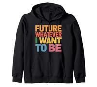 Future Whatever I Want To Be Career Dreamer Path - Felpa con Cappuccio
