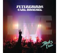 FUTUREBIRDS - ...THANKS Y'ALL