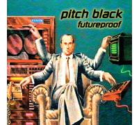 Futureproof by Pitch Black (2008-06-17)