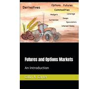 Futures and Options Markets: An Introduction