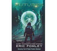 Futures: Short Science Fiction Stories
