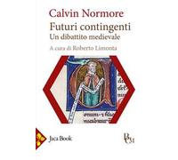 Futuri contingenti. Un dibattito medievale