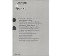 Futurismo da ripensare