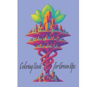 Futuristic Buildings Colouring Book for Grown Ups: Detailed But Easy Buildings Coloring Pages, 38 Activity Pages Ready To Color For Fun, Stress Relief, Relaxation, For anyone with sturdy hand