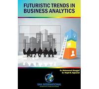 Futuristic Trends In Business Analytics