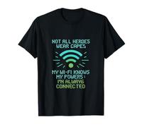 Futuristico WiFi Pixel Hero Emblema Non Tutti Gli Eroi Maglietta