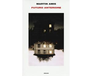 Futuro anteriore - Amis Martin