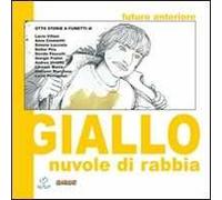 Futuro anteriore. Giallo. Nuvole di rabbia