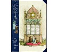 Futuro da leggere. Almanacchi, lunari, calendari e strenne della Biblioteca Comunale Centrale di Firenze. Catalogo della mostra
