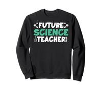 Futuro Insegnante di Scienze Chimica Fisica Umorismo Felpa