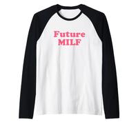 Futuro Milf Maglia con Maniche Raglan