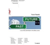 Futuro passato - Giannitrapani A. (cur.); Lorusso A. M. (cur.)