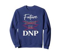Futuro Studente RN DNP Infermieristica Dottorato Percorso Umorismo Felpa