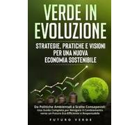 Futuro Verde Verde in Evoluzione (Tascabile)