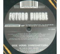 Futuro Vivere - Use Your Imagination