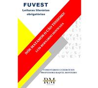 FUVEST: LEITURAS LITERÁRIAS OBRIGATÓRIAS: Nós matamos o Cão Tinhoso, de Luís Bernardo Honwana