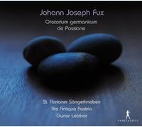 Johann Joseph Fux Johann Joseph Fux: Oratorium Germanicum De Passione (CD)