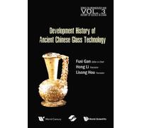 Fuxi Gan Hong L History of Ancient Chinese Glass Technique De (Copertina rigida)