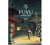 Fuyu, estampes d'hiver