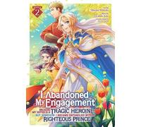 Fuyutsuki Koki I Abandoned My Engagement Because My Sister is a Trag (Tascabile)