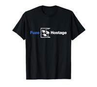 Fuze Hostage - Funny Gaming Shirt Maglietta