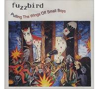 FUZZBIRD - PULLING THE WINGS OFF SMA