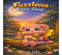Fuzzleaa Cant Sleep: 1