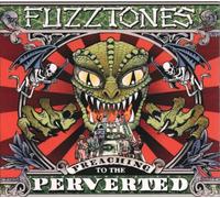 FUZZTONES - PREACHING TO THE..