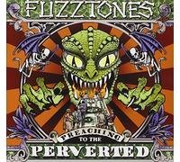 Fuzztones - Preaching To The Perverted